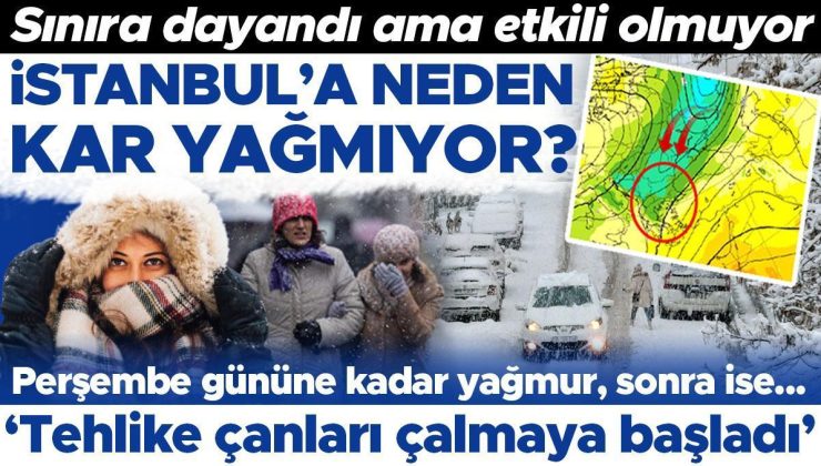 Sınıra dayandı ama etkili olmuyor: İstanbul’a neden kar yağmıyor? Uzmanlar uyardı: ‘Tehlike çanları çalmaya başladı’